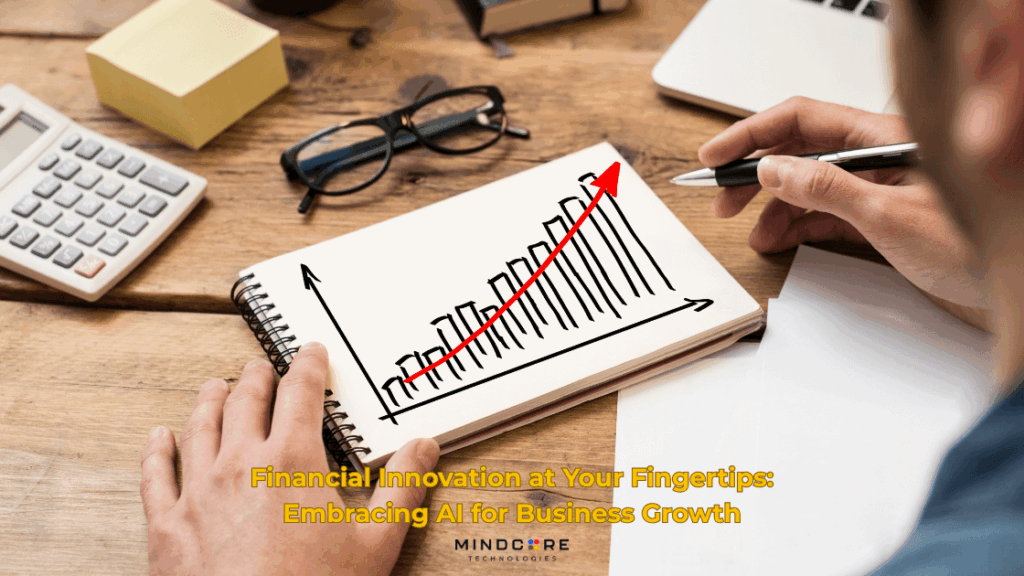 Financial Innovation at Your Fingertips: Embracing AI for Business Growth 2 1748367011180 1