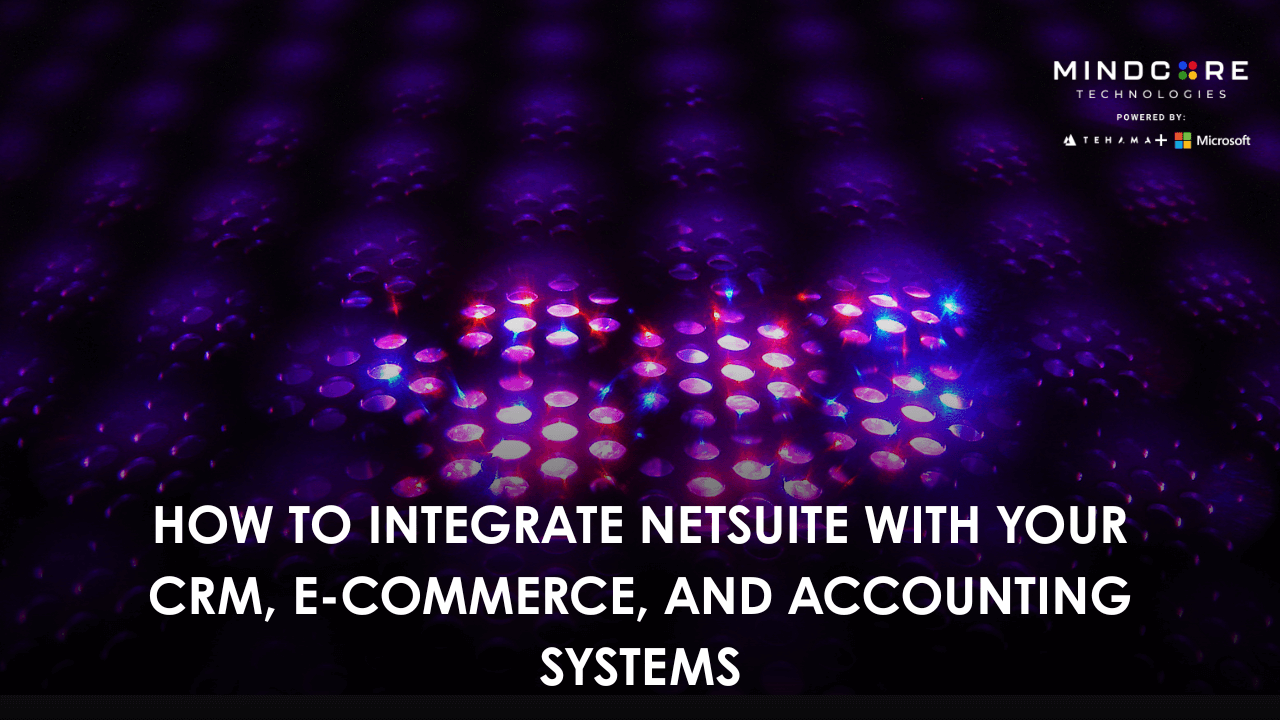 Integrate NetSuite with CRM, e‑commerce & Accounting 1 1750794996717 1