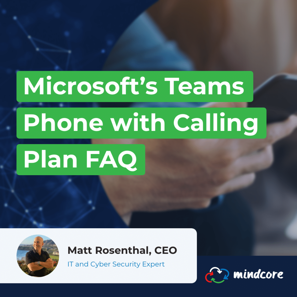 Teams Phone with Calling Plan FAQ 2 Mindcore Jan2022 Infographic MicrosoftTeamsPhoneFAQ